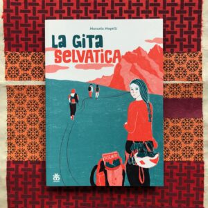 LA GITA SELVATICA