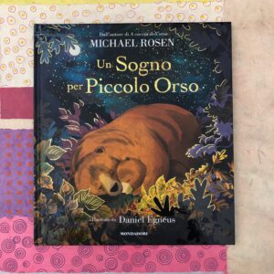 UN SOGNO PER PICCOLO ORSO