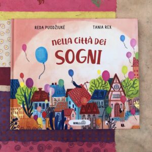 NELLA CITTÀ DEI SOGNI