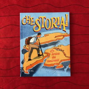 LA DERIVA DEI CONTINENTI. CHE STORIA!