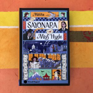 SAYONARA, MISS HYDE
