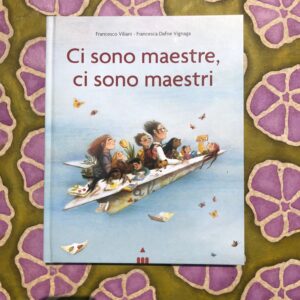 CI SONO MAESTRE, CI SONO MAESTRI