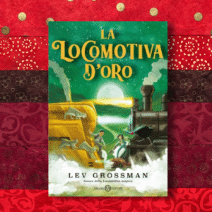 LA LOCOMOTIVA D'ORO