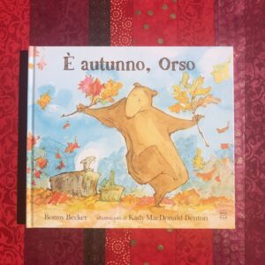 È AUTUNNO, ORSO