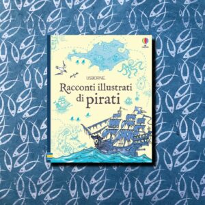RACCONTI ILLUSTRATI DI PIRATI