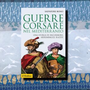 GUERRE CORSARE NEL MEDITERRANEO