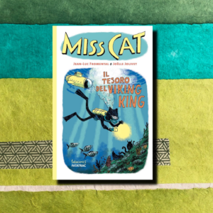 MISS CAT. IL TESORO DEL VIKING KING