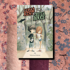 LUCAS KENT & GRETA ROUGE. COSÌ INIZIÒ TUTTO