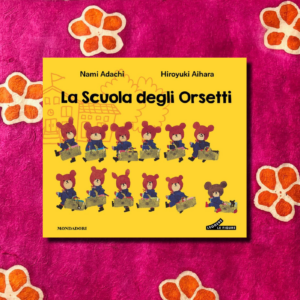 LA SCUOLA DEGLI ORSETTI